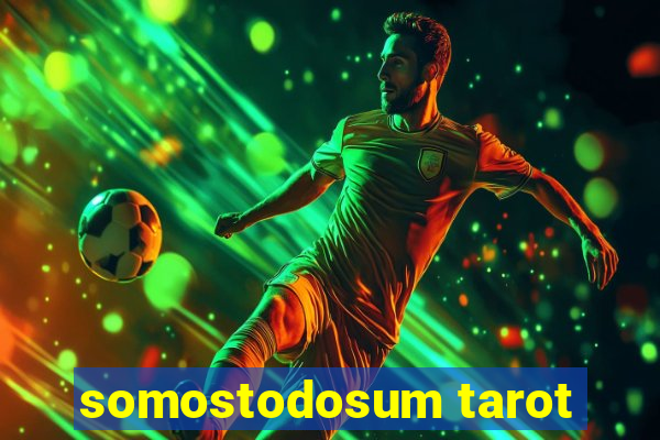 somostodosum tarot